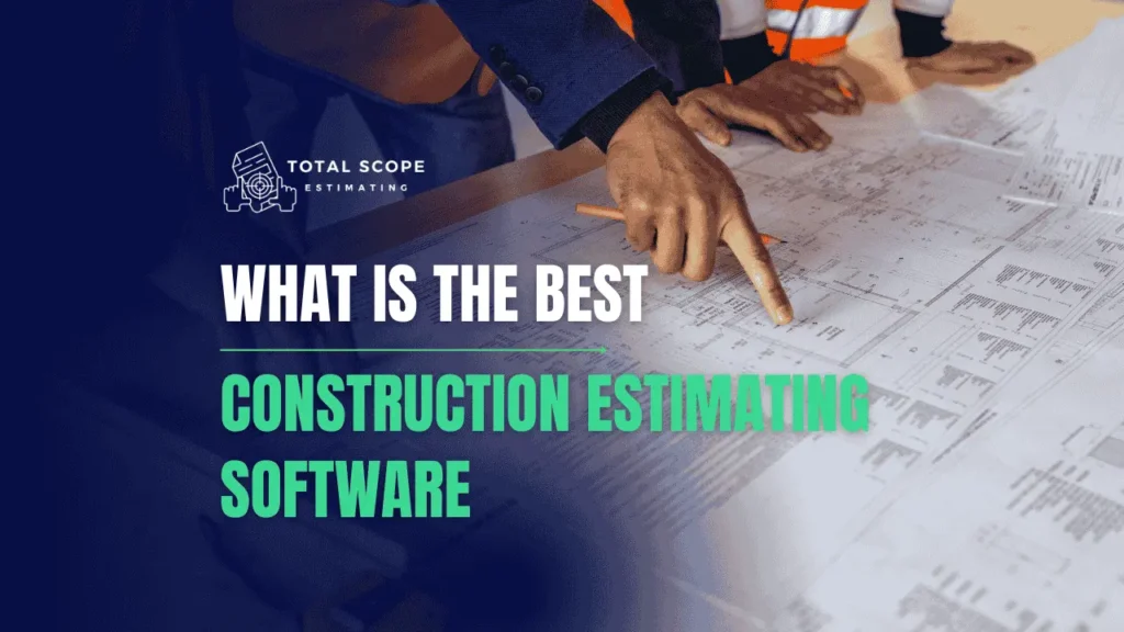 best construction estimating software