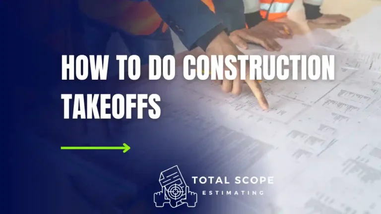 How To Do Construction Takeoffs