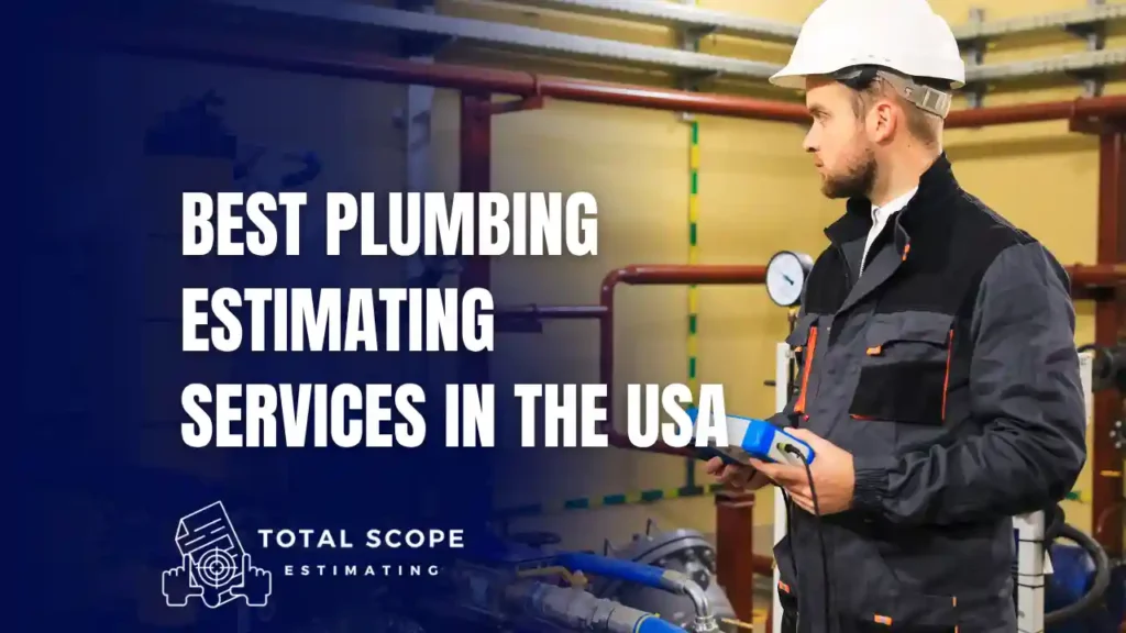 Best Plumbing Estimating Services in the USA