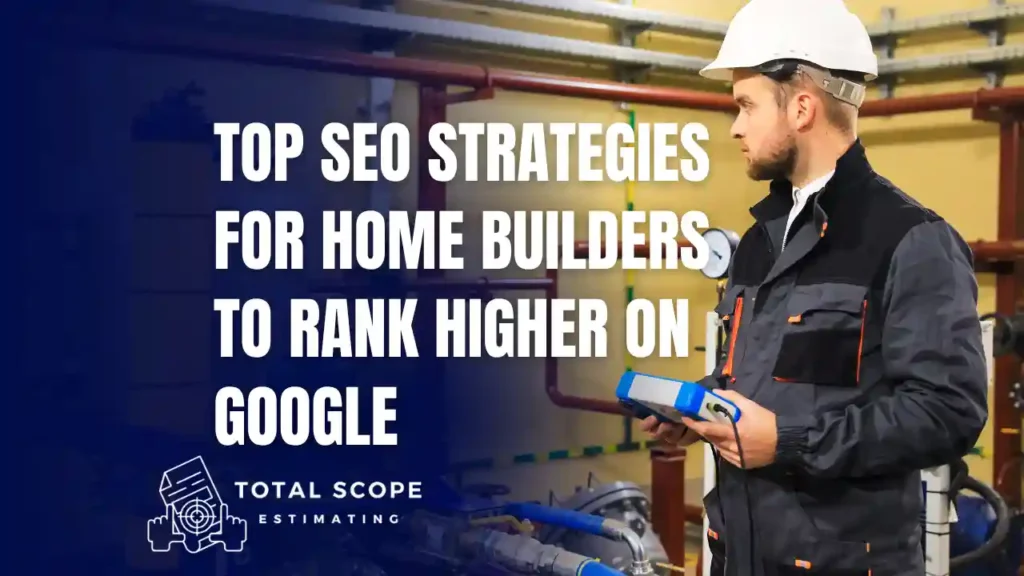 SEO for Home Builders